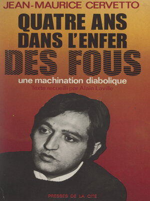cover image of Quatre ans dans l'enfer des fous